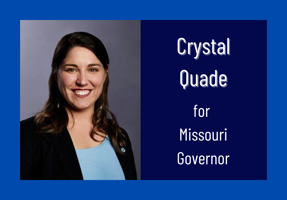 Crystal Quade for Missouri Governor