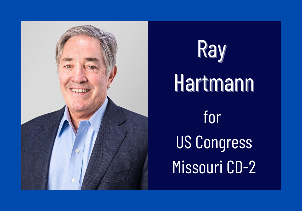 Ray Hartmann for US Congress in Missouri's Second Congressional District