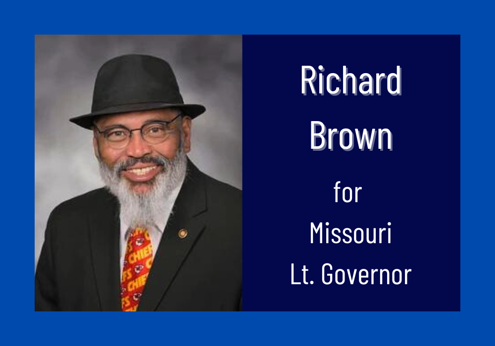 Richard Brown for Missouri Lieutenant Governor